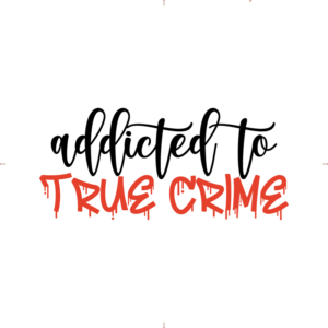 True Crime